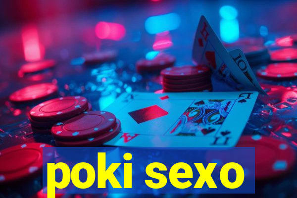 poki sexo